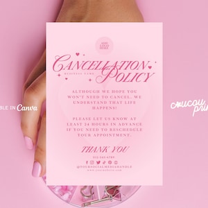 May include: A light pink rectangular cancellation policy sign featuring dark pink text that reads CANCELLATION POLICY, ALTHOUGH WE HOPE YOU WON'T NEED TO CANCEL, WE UNDERSTAND THAT LIFE HAPPENS, PLEASE LET US KNOW AT LEAST 24 HOURS IN ADVANCE.