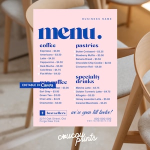 May include: A pink menu with blue text, listing coffee, pastries, and specialty drinks. The menu includes prices and a business name at the top. The bottom of the menu includes the business address and website.