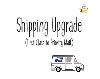 shipping upgrade (first class --> priority mail)