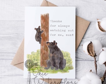 Black Bears "Thanks for always watching out for me, mom!" Greeting Card, 5"x7" Greeting Card, Mother's Day Card, Momma Bear with Baby Bear