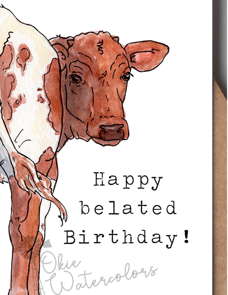 Longhorn Calf Looks Like I Got Behind Belated Birthday Card, 5x7 Watercolor Card, Funny Animal Card, Card for Cow Lovers, Longhorn Cow Bild 2