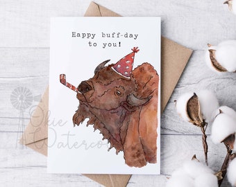 Buffalo Bison "Happy buff-day to you!" Greeting Card, 5"x7" Watercolor Card on Linen Paper, Funny Buffalo Birthday Card