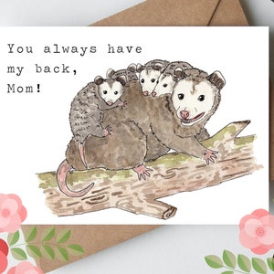 Opossum Possum &quot;You Always Have My Back, Mom!&quot; Greeting Card, 5&quot;x7&quot; Watercolor Card on Linen Paper, Mother&#39;s Day Card, Possum Card For Moms