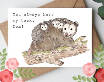 Opossum Possum "You Always Have My Back, Mom!" Greeting Card, 5"x7" Watercolor Card on Linen Paper, Mother's Day Card, Possum Card For Moms