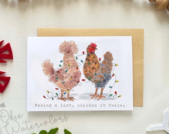 Holiday Chickens "Making a List, Chicken it Twice!" Greeting Card, 5"x7" Watercolor Card, Funny Western Holiday Christmas Card with Hens