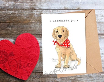 Yellow Labrador Lab Love Card "I labradore you." Greeting Card, 5"x7" Watercolor Card on Linen Paper, Valentine’s Day, Anniversary Card