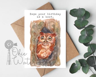 Screech Owl "Hope your birthday is a hoot.” Greeting Card, 5"x7" Watercolor Card on Linen Paper, Gifts for Bird Lovers