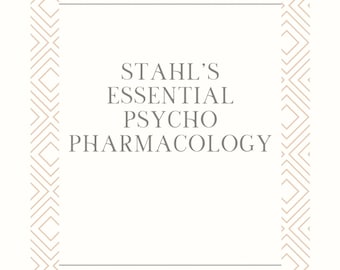 Resumen y notas de Psicofarmacología esencial de Stahl