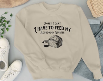 Bread Baking Sweatshirt, Sourdough Starter Sweater, Grandma Baking Gift, Homesteader Gift, Sourdough Baker Sweatshirt, Homemade Bread Shirt