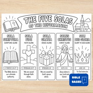 May include: A black and white coloring page titled The Five Solas of the Reformation. It features five vertical panels illustrating Sola Scriptura, Sola Fide, Sola Gratia, Solus Christus, and Soli Deo Gloria with icons of a Bible, cross, gift, Jesus, and crown.