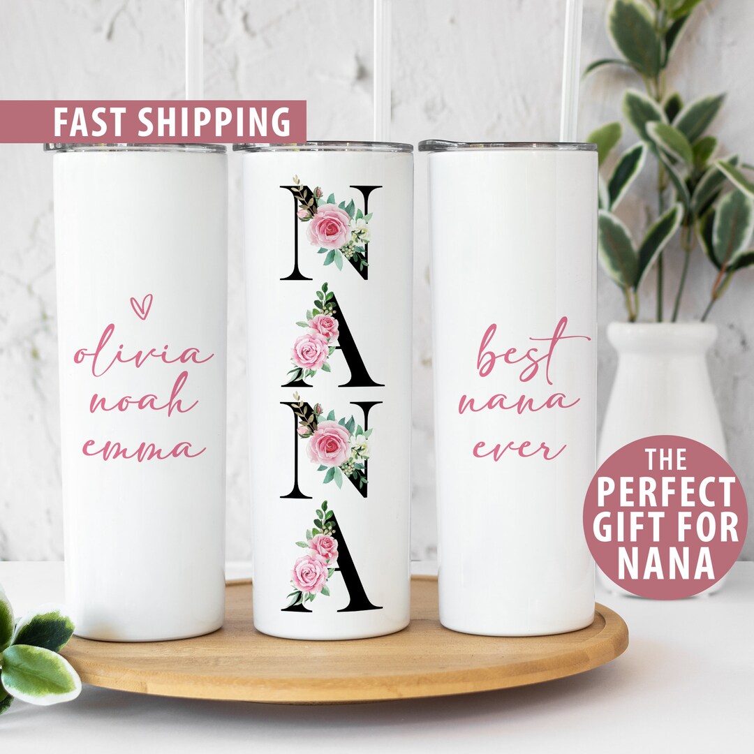 Personalized Nana Tumbler Gift for Grandma for Mothers Day Gift
