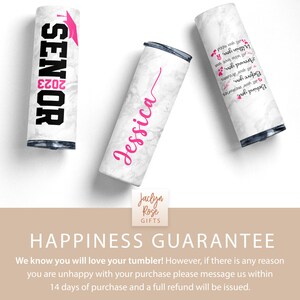 May include: Three stainless steel tumblers with marble-like designs. One tumbler has the text "2023 SENIOR" in black with a pink graduation cap. Another tumbler has the name "Jessica" in pink script. The third tumbler has a pink quote about dreams, memories, and love.
