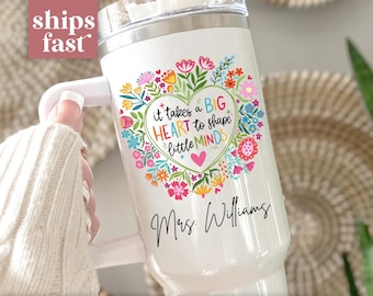 Personalized Teacher Tumbler for Teacher Appreciation Gift, Custom Teacher 40oz Tumbler It Takes a Big Heart Teacher Travel Mug Teacher Gift