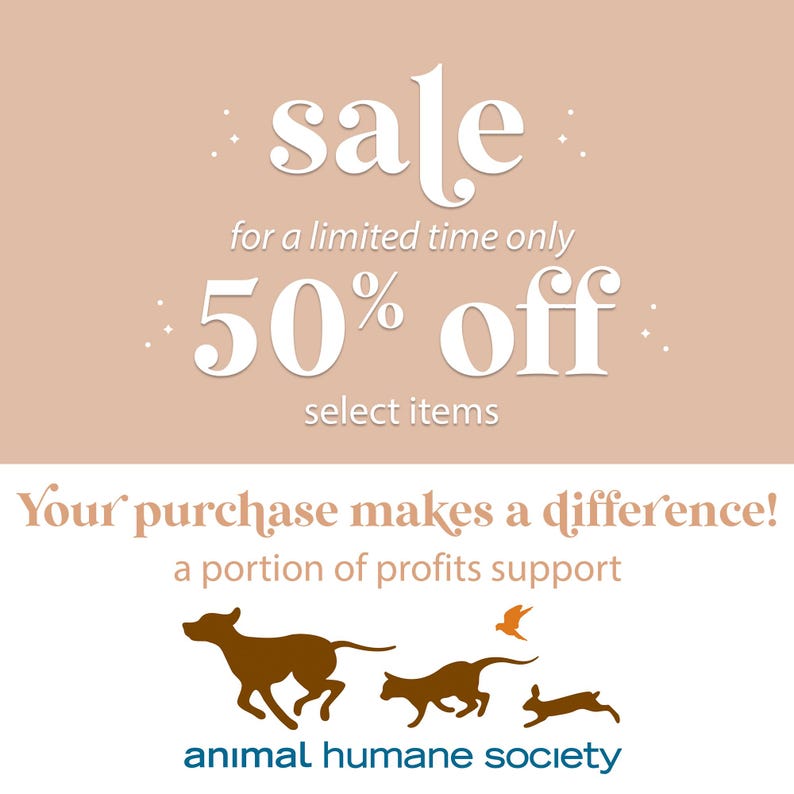 K&ouml;nnte beinhalten: Werbegrafik mit pfirsichfarbenem Hintergrund. Der Text "sale" ist in wei&szlig;er Schrift geschrieben, mit "50% off" in gro&szlig;en Buchstaben. Der Text "Your purchase makes a difference!" und "animal humane society" sind ebenfalls zu sehen.