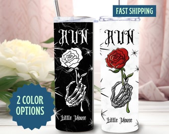 Run Little Mouse Tumbler Gift, Dark Romance Tumbler, Bookish Merch