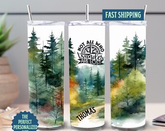 Not All Who Wander Are Lost Tumbler, Granola Girl Gifts, Nature Tumbler, Hiking Tumbler, Outdoor Lover Gift, Travel Quote Tumbler