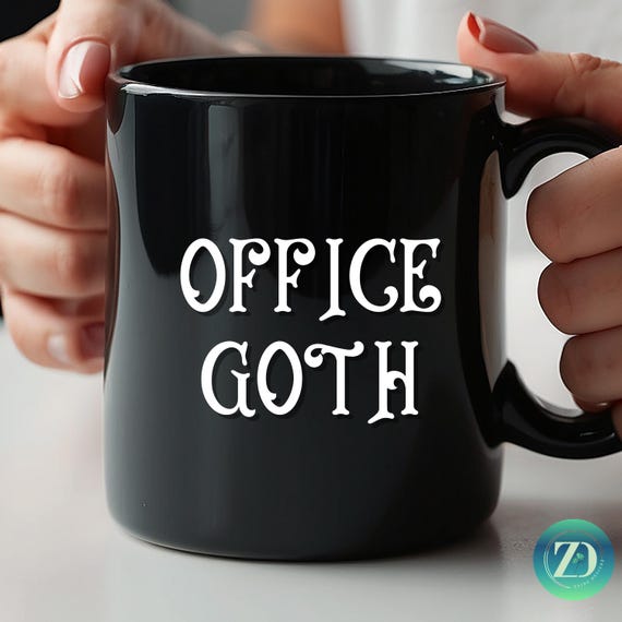 Office Goth Mug, Wears Black Mug, Gothic Coffee Mug