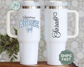 Nurse Appreciation Tumblers, Nurse Tumbler Gift, Nurse 40oz Tumbler Custom, Personalized Registered Nurse Tumbler, RN Travel Mug Gift