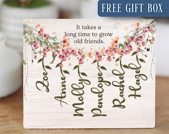 It Takes A Long Time To Grown An Old Friend Gift Board, Friendship Keepsake Frame Board, Friendship Gifts For Women Friends