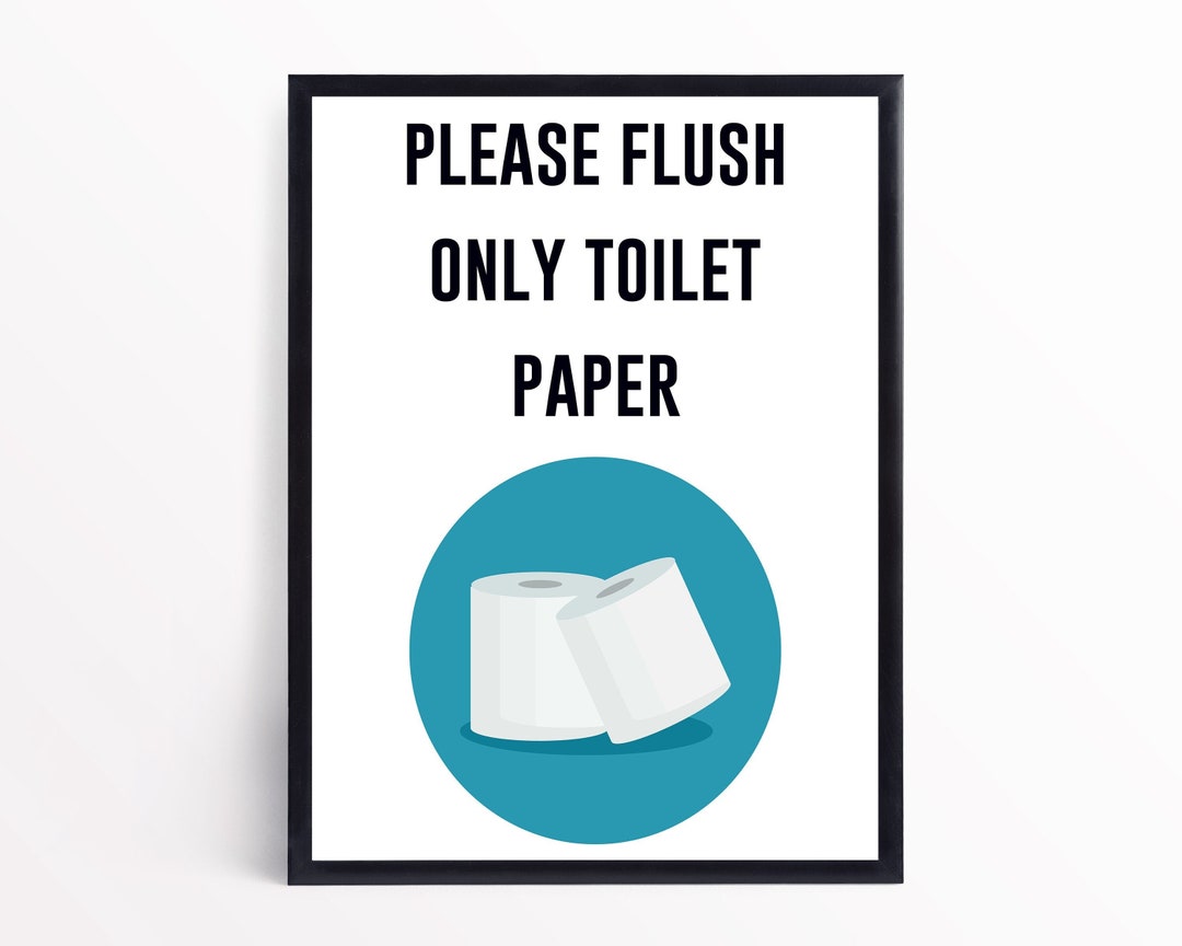 Flush Only Toilet Paper Sign, Only Toilet Paper Sign, Bathroom Sign