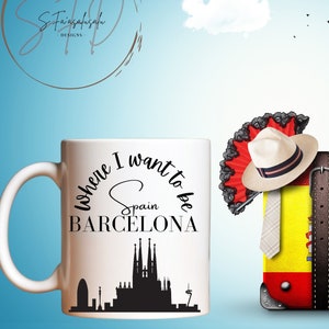 Where I Want To be Barcelona Mug, Gift for Travelers, Barcelona Spain, Barcelona Travel, Barcelona, 11oz or 15oz Coffee Tea Cup