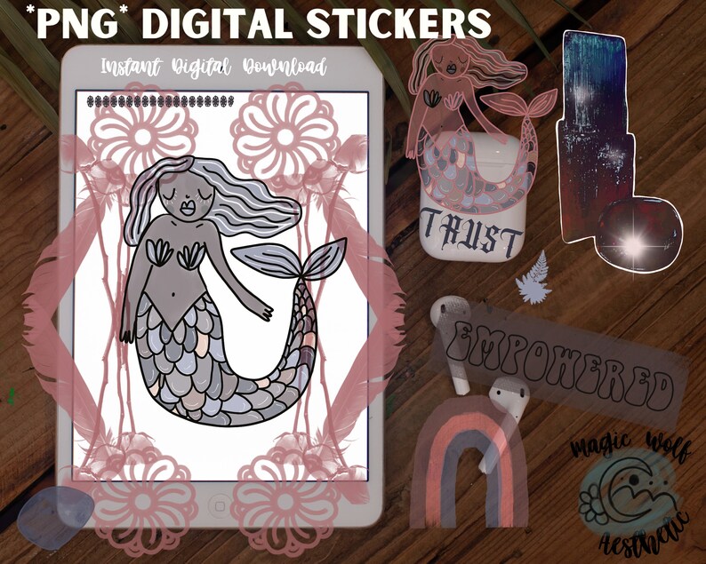 May include: A set of digital stickers featuring a mermaid with a pink and gray tail, a rainbow, a galaxy-themed design, and the words "TRUST" and "EMPOWERED".