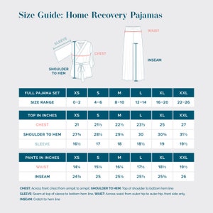 May include: Size chart for home recovery pajamas with measurements in inches for chest, shoulder to hem, sleeve, waist, and inseam. The chart includes sizes XS, S, M, L, XL, and XXL.