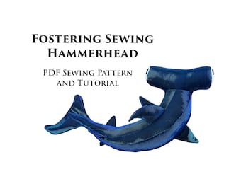 Hammerhead Shark PDF Sewing Pattern Fostering Sewing Patterns