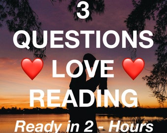 May include: Silhouette of a couple embracing against a sunset backdrop. The text "3 QUESTIONS LOVE READING Ready in 2 - Hours" is displayed above the couple.