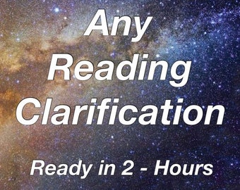 Clarification Reading For Readings, Psychic Intuitive Tarot Reading, General, Finances, Work, Love, Fast Delivery Within 2 Hours Same Day
