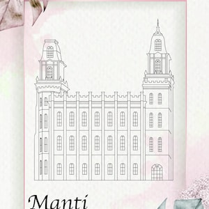 May include: Line drawing illustration of the Manti Utah Temple, a large building with two tall spires and many windows. The text "Manti" is written below the building.