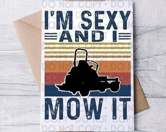 Sexy and I Mow It - Etsy