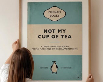 Not My Cup of Tea - Funny Vintage Book Print