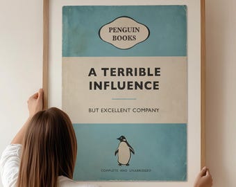 A Terrible Influence - Funny Vintage Book Print