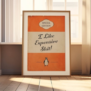 Mi piace la roba costosa! - Poster di copertina del libro Penguin / Stampa di libri vintage / Poster di libri classici / Stampe retrò / Regalo per gli amanti dei libri
