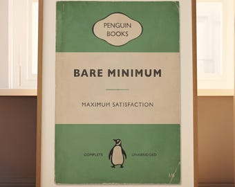 Bare Minimum - Maximum Satisfaction - Funny Vintage Book Print