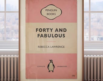 Forty and Fabulous Personalised 40th Birthday Print, Vintage Book Cover Wall Art, Funny 40th Birthday Gift for Her