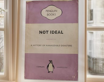 Not Ideal - Funny Vintage Book Print