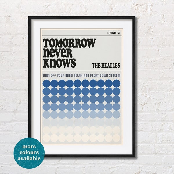 Tomorrow Never Knows | The Beatles Song Lyrics Poster | Rock n Roll Music Poster | Indie Room Decor | Gift for music lover