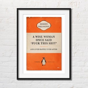 A Wise Woman Once Said 'Fuck This Shit' | Penguin Book Cover Poster | Vintage Book Print | Classic Book Print | Book Lover Gift Orange