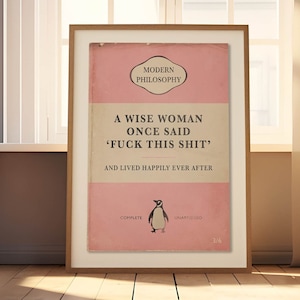 A Wise Woman Once Said 'Fuck This Shit' | Penguin Book Cover Poster | Vintage Book Print | Classic Book Print | Book Lover Gift Pink