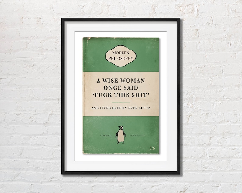 A Wise Woman Once Said 'Fuck This Shit' | Penguin Book Cover Poster | Vintage Book Print | Classic Book Print | Book Lover Gift Green