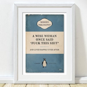 A Wise Woman Once Said 'Fuck This Shit' | Penguin Book Cover Poster | Vintage Book Print | Classic Book Print | Book Lover Gift Dark Blue