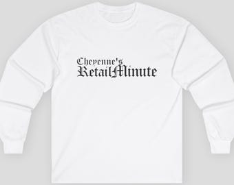 Cheyenne's Retail Minute - Long Sleeve, Ulta Cotton T-Shirt - Optopolis