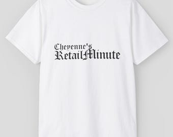 Cheyenne's Retail Minute - Short Sleeve, Ultra Cotton T-Shirt - Optopolis
