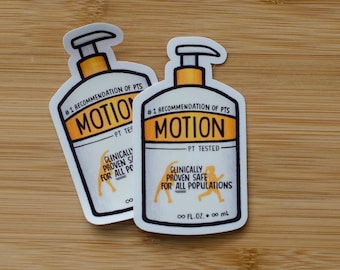 Motion is Lotion Vinyl sticker, Glossy or Matte sticker, Laptop sticker, Water Bottle sticker