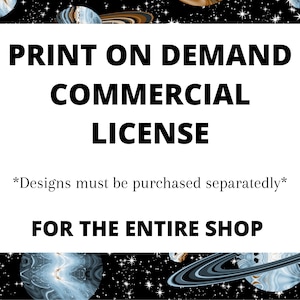 POD commercial license for the entire shop