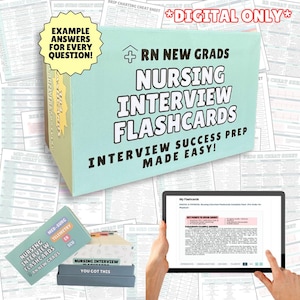 May include: A blue box with the text "RN New Grads Nursing Interview Flashcards Interview Success Prep Made Easy!" and a white box with the text "Nursing Interview Flashcards RN New Grads You Got This!"  The box contains flashcards for nursing interview preparation. A hand is holding a tablet displaying a digital version of the flashcards.