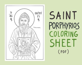 Christian Orthodox Icon Of Modern Saint Porphyrios With The Holy Theotokos | Printable Sunday School Activity Pages, PDF| Education For Kids