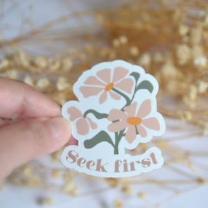 Seek First Waterproof Christian Vinyl Sticker
